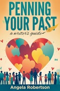 Cover: Penning Your Past - Dr Angela Robertson
