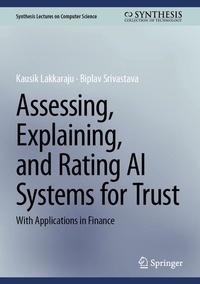 Enlarge image Cover: Assessing, Explaining, and Rating AI Systems for Trust - Springer