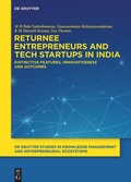 Cover: Returnee Entrepreneurs and Tech Startups in India - De Gruyter
