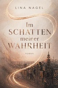 Cover: Im Schatten meiner Wahrheit - epubli