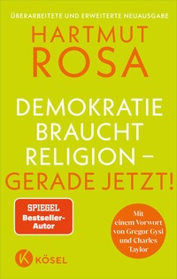 Bild vergrößern Bild: Demokratie braucht Religion - gerade jetzt! - Kösel