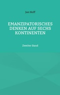 Cover: Emanzipatorisches Denken auf sechs Kontinenten - BoD - Books on Demand