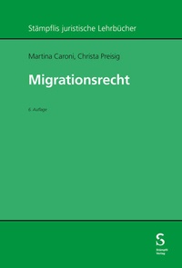 Enlarge image Cover: Migrationsrecht - Stämpfli Verlag AG