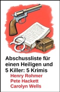 Cover: Abschussliste f&uuml;r einen Heiligen und 5 Killer: 5 Krimis - Alfredbooks