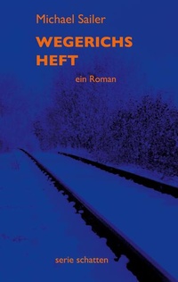 Enlarge image Cover: Wegerichs Heft - BoD - Books on Demand