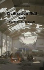 Cover: Zivilisation Null - BoD - Books on Demand