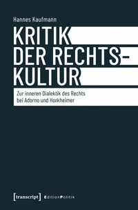 Enlarge image Cover: Kritik der Rechtskultur - transcript