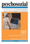 Cover: psychosozial 122: Die neuen Medien als Lebensr&auml;ume - psychosozial