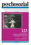 Cover: psychosozial 123: Kollektive Traumatisierung und kollektive Erinnerung - psychosozial