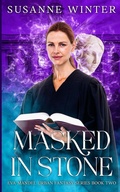Cover: Masked in Stone - Susanne Fritzsche