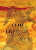 Cover: Leid - L&ouml;sung - Spiel - Verlag Text & Dialog