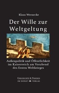 Cover: Der Wille zur Weltgeltung - Donat