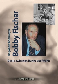 Enlarge image Cover: Bobby Fischer - Beyer, Joachim, Verlag