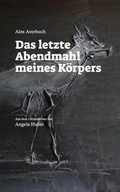 Cover: Das letzte Abendmahl meines K&ouml;rpers - Thelem