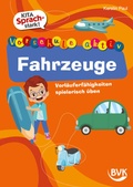 Cover: Kita Sprachstark: Vorschule aktiv Fahrzeuge - BVK Buch Verlag Kempen