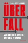 Cover: Überfall - Molden Verlag in Verlagsgruppe Styria GmbH & Co. KG