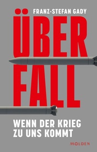 Enlarge image Cover: Überfall - Molden Verlag in Verlagsgruppe Styria GmbH & Co. KG