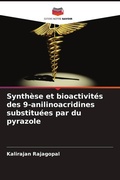 Cover: Synthese et bioactivites des 9-anilinoacridines substituees par du pyrazole - International Book Market Service Ltd