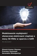 Cover: Modelowanie wydajnosci slonecznej elektrowni cieplnej o mocy 50 MWe w oparciu o SAM - Wydawnictwo Nasza Wiedza