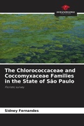 Cover: The Chlorococcaceae and Coccomyxaceae Families in the State of Sao Paulo - Our Knowledge Publishing