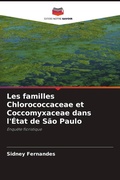 Cover: Les familles Chlorococcaceae et Coccomyxaceae dans l'Etat de Sao Paulo - Editions Notre Savoir