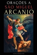 Cover: ORA&Ccedil;&Otilde;ES A S&Atilde;O MIGUEL ARCANJO - Meus Santos