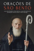 Cover: ORA&Ccedil;&Otilde;ES A S&Atilde;O BENTO - Santa Bendici&oacute;n