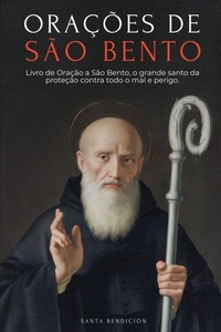 Enlarge image Cover: ORAÇÕES A SÃO BENTO - Santa Bendición