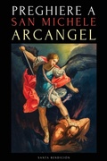 Cover: PREGHIERE A SAN MICHELE ARCANGELO - Santa Bendici&oacute;n