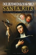 Cover: ORACIONES A SANTA RITA - Santa Bendici&oacute;n