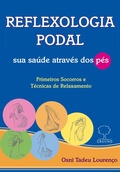 Cover: REFLEXOLOGIA PODAL, sua sa&uacute;de atrav&eacute;s dos p&eacute;s - Editora Ground