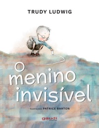 Enlarge image Cover: O Menino Invisível - Gaudí Editorial
