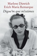 Cover: digue'que m'estimes - Club Editor 1959 S.L.