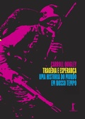 Cover: Trag&eacute;dia e esperan&ccedil;a: Uma hist&oacute;ria do mundo em nosso tempo (2 Volumes) - Vide Editorial