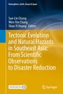 Cover: Tectonic Evolution and Natural Hazards in Southeast Asia: From Scientific Observations to Disaster Reduction - Springer