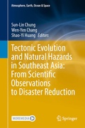 Cover: Tectonic Evolution and Natural Hazards in Southeast Asia: From Scientific Observations to Disaster Reduction - Springer