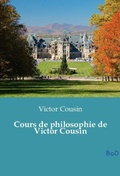Cover: Cours de philosophie de Victor Cousin - Culturea