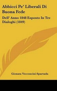 Abbildung von: Abbicci Pe' Liberali Di Buona Fede - Kessinger Publishing