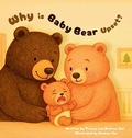 Cover: Why is Baby Bear Upset? - Baby Bear Books