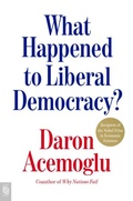 Cover: What Happened to Liberal Democracy? - Dutton