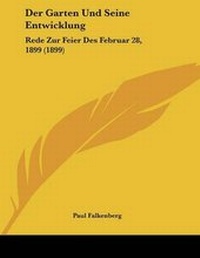 Enlarge image Cover: Der Garten Und Seine Entwicklung - Kessinger Publishing