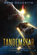Cover: The Ocean in the Sky (Tandemstar: The Outcast Cycle, #3) - Gene Doucette