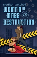 Cover: Woman of Mass Destruction - Madison Getchell