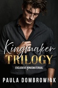 Cover: Kingmaker Trilogy - Paula Dombrowiak