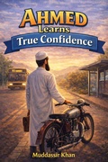 Cover: Ahmed Learns True Confidence (Classics Reimagined, #12) - Muddassir Khan