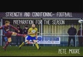 Cover: Ultimate Footballers Strength and Conditioning Book - Pete Moore