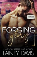 Cover: Forging Glory (Deutsche) - Lainey Davis