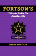 Cover: Fortson's Handbooks For The Holidays: Juneteenth - Dante Fortson