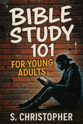 Cover: Bible Study 101 for Young Adults - Toni Williams