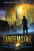 Cover: Two Suns at Sunset (Tandemstar: The Outcast Cycle, #1) - Gene Doucette
